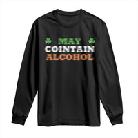 Funny May Contain Alcohol Long Sleeve Shirt Irish Beer Drinking St Patrick's Day Shamrock