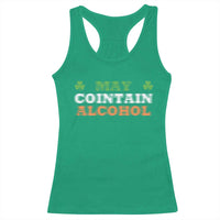 Funny May Contain Alcohol Racerback Tank Top Irish Beer Drinking St Patrick's Day Shamrock