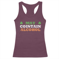 Funny May Contain Alcohol Racerback Tank Top Irish Beer Drinking St Patrick's Day Shamrock