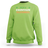 Funny May Contain Alcohol Sweatshirt Irish Beer Drinking St Patrick's Day Shamrock