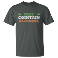 Funny May Contain Alcohol T Shirt Irish Beer Drinking St Patrick's Day Shamrock
