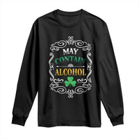 Funny May Contain Alcohol Long Sleeve Shirt Irish Beer Drinking St Patrick's Day
