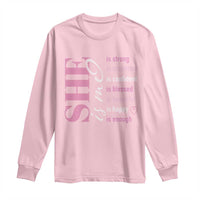 Woman Affirmation Long Sleeve Shirt She Is Strong Motivated Confident Blessed Beautiful