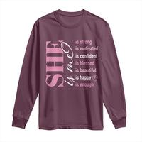 Woman Affirmation Long Sleeve Shirt She Is Strong Motivated Confident Blessed Beautiful