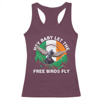 Irish Pride Racerback Tank Top Hey Baby Let The Free Birds Fly Ireland Flag