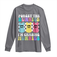 Funny Easter Forget The Bunnies I Am Chasing Hunnies Long Sleeve Shirt
