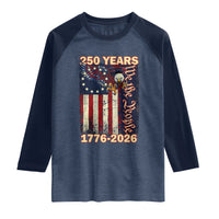 250th Anniversary USA Patriotic Raglan Shirt 250 Years We The People Vintage Bald Eagle