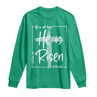 Easter He Is Risen Long Sleeve Shirt He Is Not Here Christian Cross