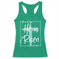 Easter He Is Risen Racerback Tank Top He Is Not Here Christian Cross