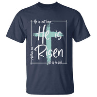 Easter He Is Risen T Shirt He Is Not Here Christian Cross