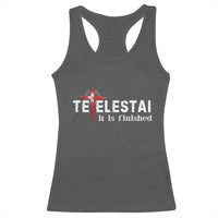 Tetelestai It Is Finished Racerback Tank Top Jesus Last Words Christian Easter