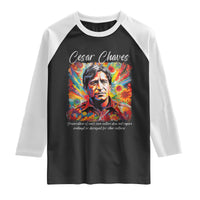 Cesar Chavez Raglan Shirt Preservation Of Ones Own Culture Does Not Require Contempt