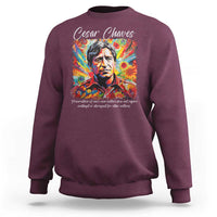 Cesar Chavez Sweatshirt Preservation Of Ones Own Culture Does Not Require Contempt