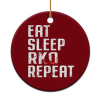 Eat Sleep RKO Repeat Ceramic Ornament Blood Stained