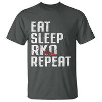 Eat Sleep RKO Repeat T Shirt Blood Stained