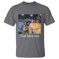 Basketball Raccoon I Live Here Now T Shirt Funny Trash Panda Drinking Iced Coffee Basketball Court