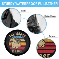 Funny The Moose Is Loose Spare Tire Cover Moose Lover Retro Vintage - Wonder Print Shop