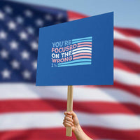 Funny You're Focused On The Wrong 1% Protest Sign Bi Transgender LGBT - Wonder Print Shop