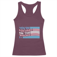 Funny You're Focused On The Wrong 1% Racerback Tank Top Bi Transgender LGBT