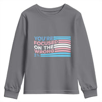Funny You're Focused On The Wrong 1% Youth Sweatshirt Bi Transgender LGBT