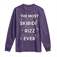 Funny The Most Ohio Skibidi Sigma Rizz Mom Ever Long Sleeve Shirt Mother's Day