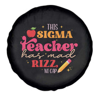 Funny Rizz Teacher Spare Tire Cover This Sigma Teacher Has Mad Rizz No Cap