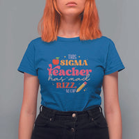 Funny Rizz Teacher T Shirt For Women This Sigma Teacher Has Mad Rizz No Cap