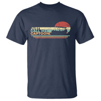 Funny Just Call Me Captoon T Shirt Pontoon Boat Captain