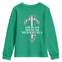 Funny Boating Captain Youth Sweatshirt If You Can Read This Pull Me Back Into The Boat
