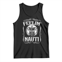 Funny Feelin Nauti Tank Top Boat Captain Pontoon Sailing Sailor Skull