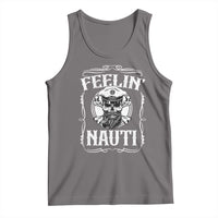 Funny Feelin Nauti Tank Top Boat Captain Pontoon Sailing Sailor Skull
