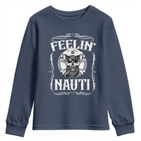 Funny Feelin Nauti Youth Sweatshirt Boat Captain Pontoon Sailing Sailor Skull