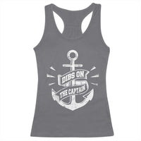 Funny Dibs On The Captain Racerback Tank Top Boating Boat Lover Vintage Anchor