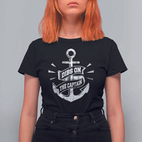 Funny Dibs On The Captain T Shirt For Women Boating Boat Lover Vintage Anchor