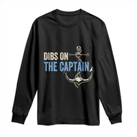 Funny Dibs On The Captain Long Sleeve Shirt Boating Boat Lover Anchor