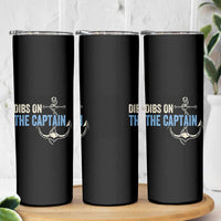 Funny Dibs On The Captain Skinny Tumbler Boating Boat Lover Anchor