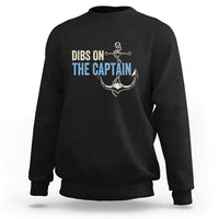 Funny Dibs On The Captain Sweatshirt Boating Boat Lover Anchor