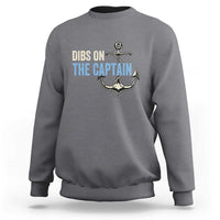 Funny Dibs On The Captain Sweatshirt Boating Boat Lover Anchor