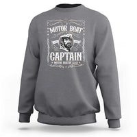 Funny Motor Boat Captain Sweatshirt Pontoon Boating Motor Boatin Lake