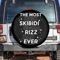 Funny The Most Ohio Skibidi Sigma Rizz Dad Ever Spare Tire Cover Father's Day
