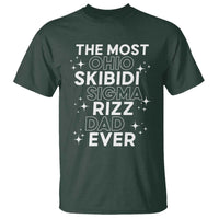 Funny The Most Ohio Skibidi Sigma Rizz Dad Ever T Shirt Father's Day