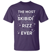 Funny The Most Ohio Skibidi Sigma Rizz Dad Ever T Shirt Father's Day