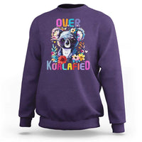 Funny Koala Sweatshirt Over Koalafied Cute Colorful Bear - Wonder Print Shop