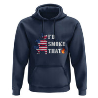 4th Of July BBQ Hoodie I'd Smoke That Barbecue Cook Pitmaster Grill Chef - Wonder Print Shop