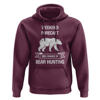 Funny Bear Hunting Hoodie Weekend Forecast 100% Chance Of Bear Hunter - Wonder Print Shop
