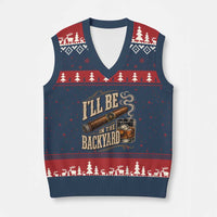 I'll Be In The Backyard Funny Bourbon Cigar Lover V-Neck Knit Sweater Vest