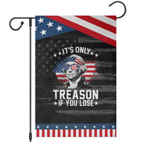 It Is Only Treason If You Lose George Washington Patriotic Garden Flag Funny 4th of July Vintage American Flag