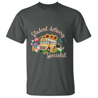 School Bus Driver T Shirt Student Delivery Specialist - Wonder Print Shop