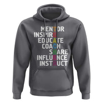 Inspirational Educator Teacher Hoodie Back To School Mentor Coach - Wonder Print Shop