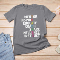 Inspirational Educator Teacher T Shirt For Women Back To School Mentor Coach - Wonder Print Shop